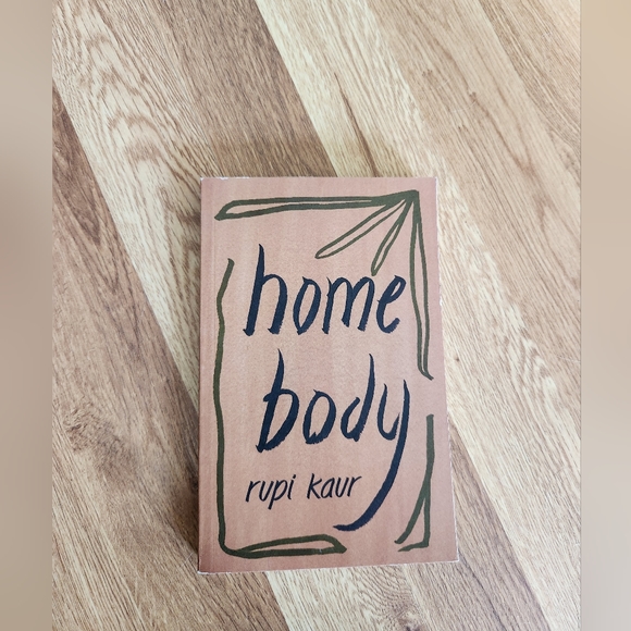 Barnes & Noble Other - Home Body by Rupi Kaur